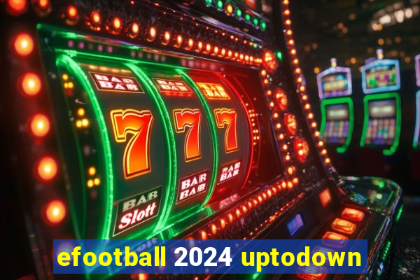 efootball 2024 uptodown